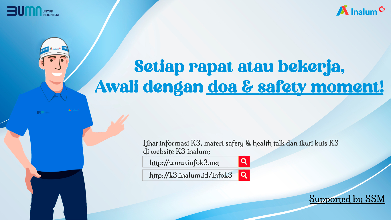 Setiap Rapat/Bekerja, awali dengan Doa & Safety Moment